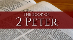 2Peter | calvarychapelontario